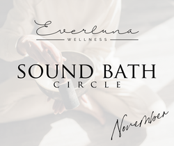 Sound Bath Circle - November
