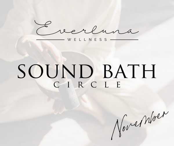 Sound Bath Circle - November