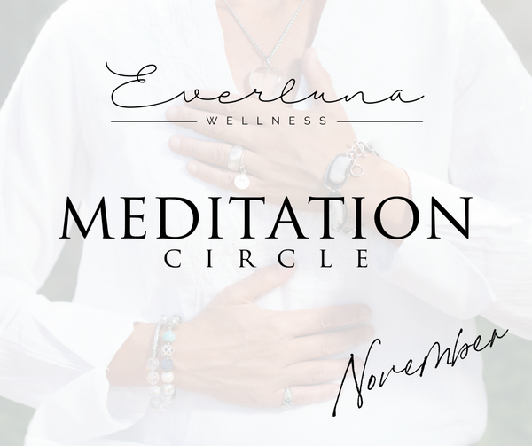 Meditation Circle - November