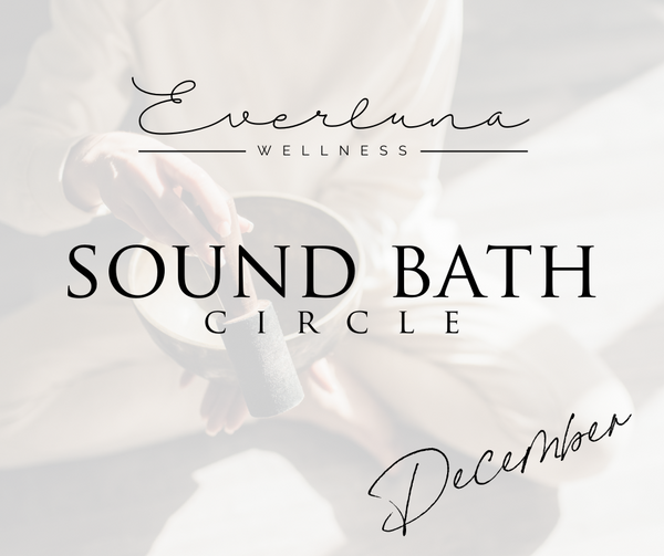 Sound Bath Circle - December
