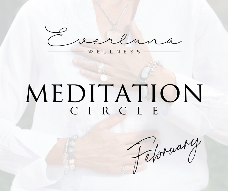 Meditation Circle - February
