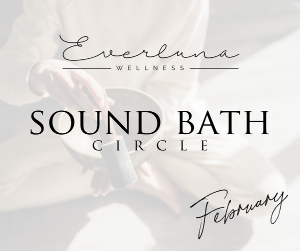Sound Bath Circle - Feburary