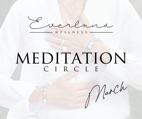 Meditation Circle - March