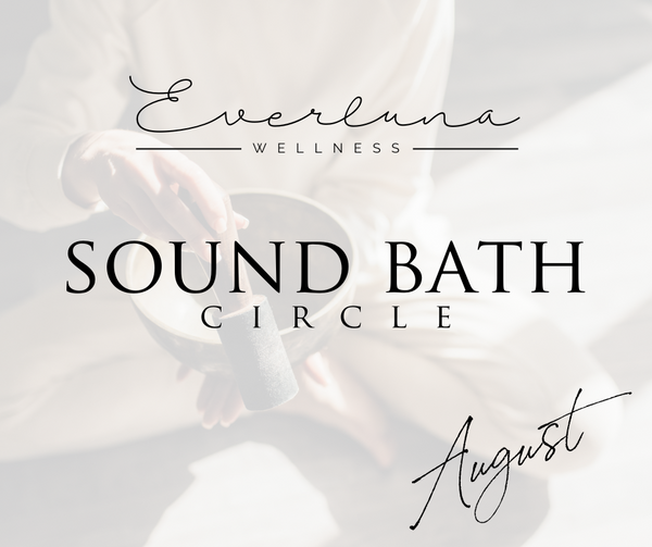 Sound Bath Circle - August