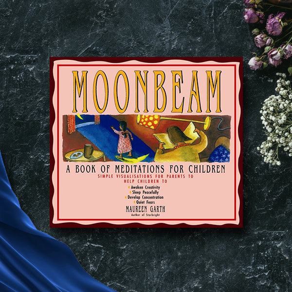 Moonbeam: A Book on Meditations for Children